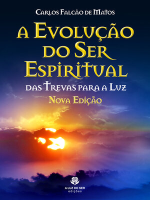 cover image of A EVOLUÇÃO DO SER ESPIRITUAL--Nova edição